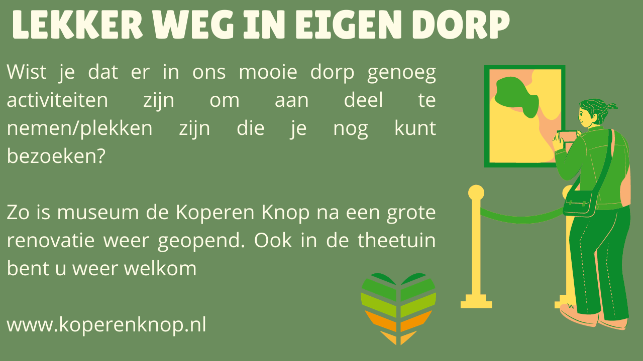 Lekker weg in eigen dorp Koperen Knop